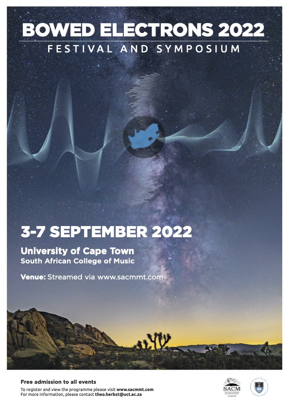 Bowed Electrons Flyer announcing online festival 3-7 September 2022 at https://www.sacmmt.com